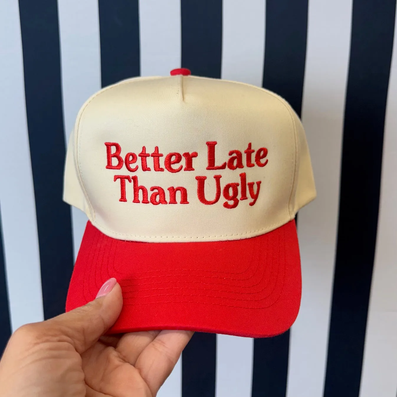 Better Late Than Ugly 5 Panel Hat
