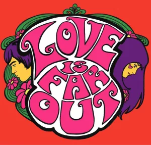 Love is Far Out