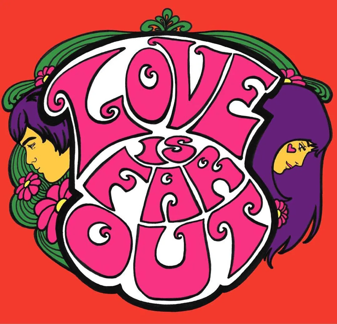 Love is Far Out